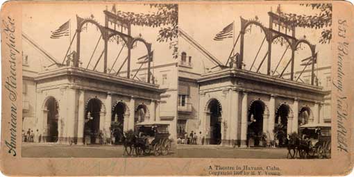 A theatre in Havana, Cuba. New York : American Stereoscopic Co., c1899. Image number 1999-304-1