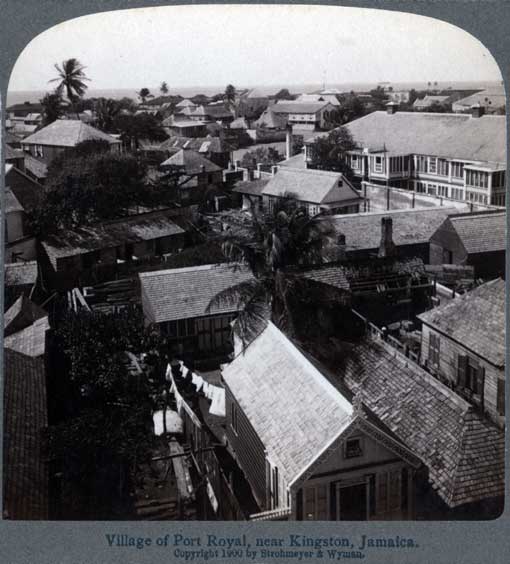 Village of Port Royal, near Kingston, Jamaica. New York : Underwood & Underwood, 1900. Image number 1995-530-5