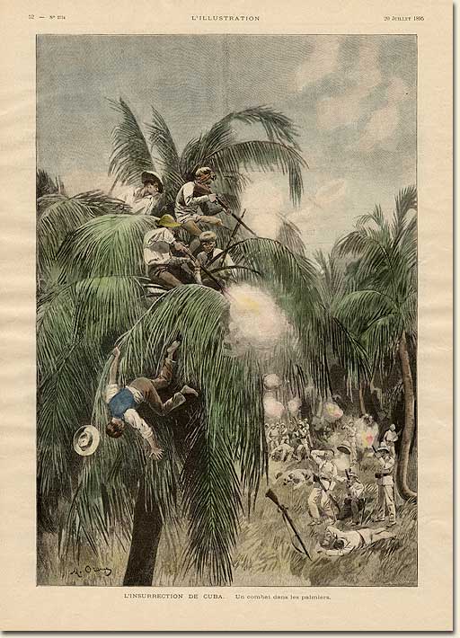 M. Oramay. L'insurrection de Cuba: un Combat dans les Palmiers. Paris: L'Illustration, 1895. Cuban civil war broke out in 1895, brought on by economic suffering and long simmering political discontent. The uprising turned into a fierce war. Cubans systematically destroyed sugar mills, sugarcane fields and other Spanish?owned property. Spain countered with by driving many Cubans into cities and towns fortified with barbed wire and under armed guard. Hostilities continued for three years, when the U.S. intervened. This page from a French newspaper shows Cuban snipers in the top of a palm, exchanging gunfire with Spanish troops on the ground. Image no. 1998-363-5
